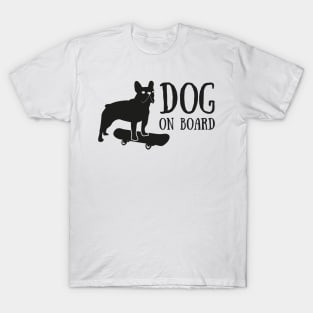 bulldog on board T-Shirt